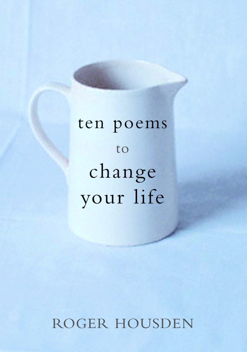 Ten Poems to Change Your Life book cover