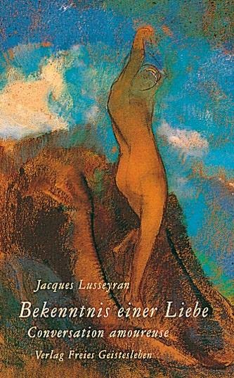 Bekenntnis einer Liebe. Conversation amoureuse. book cover
