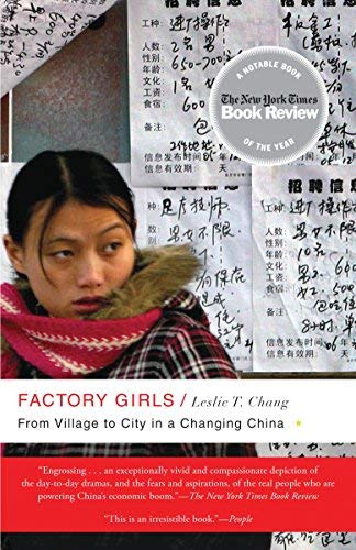 Factory Girls: From Village to City in a Changing China by Leslie T. Chang (2009-08-04) book cover