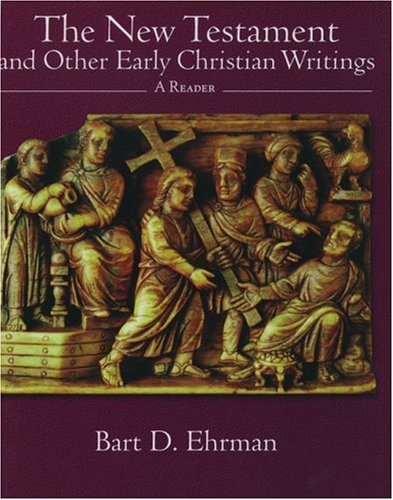 The New Testament and Other Early Christian Writings: A Reader book cover