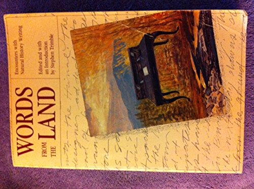 Words from the Land: Encounters With Natural History Writing book cover