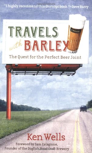 Travels with Barley: The Quest for the Perfect Beer Joint book cover