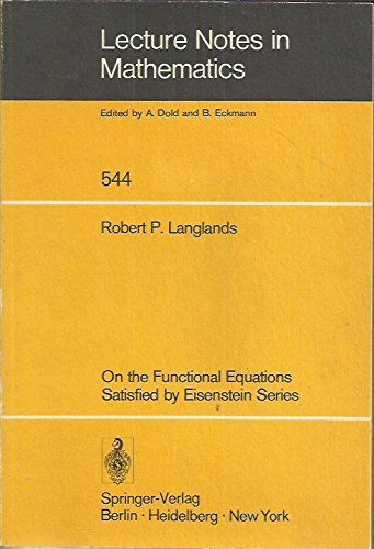 On the Functional Equations Satisfied by Eisenstein Series book cover
