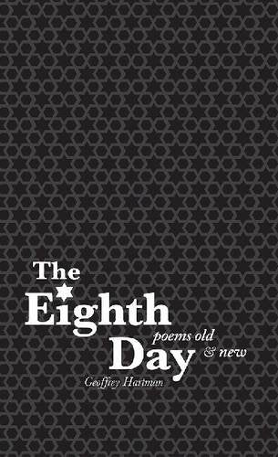 Eighth Day: Poems Old and New book cover