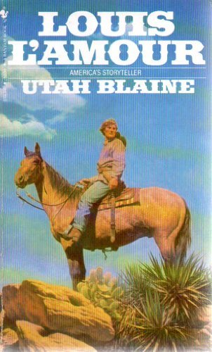 Utah Blaine by Louis L'Amour