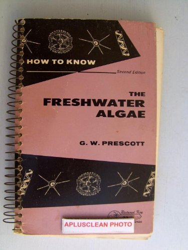 How to Know The Freshwater Algae