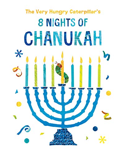 Very Hungry Caterpillar's 8 Nights of Chanukah book cover