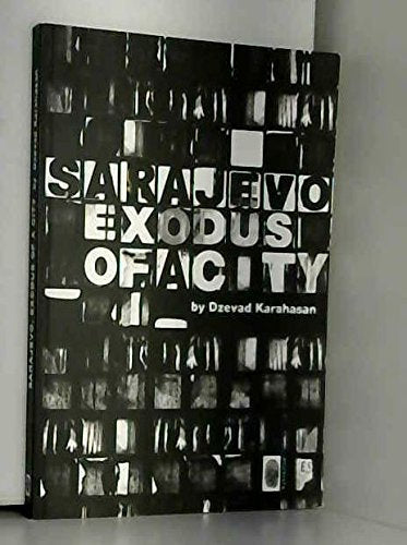Sarajevo: Exodus of a City book cover