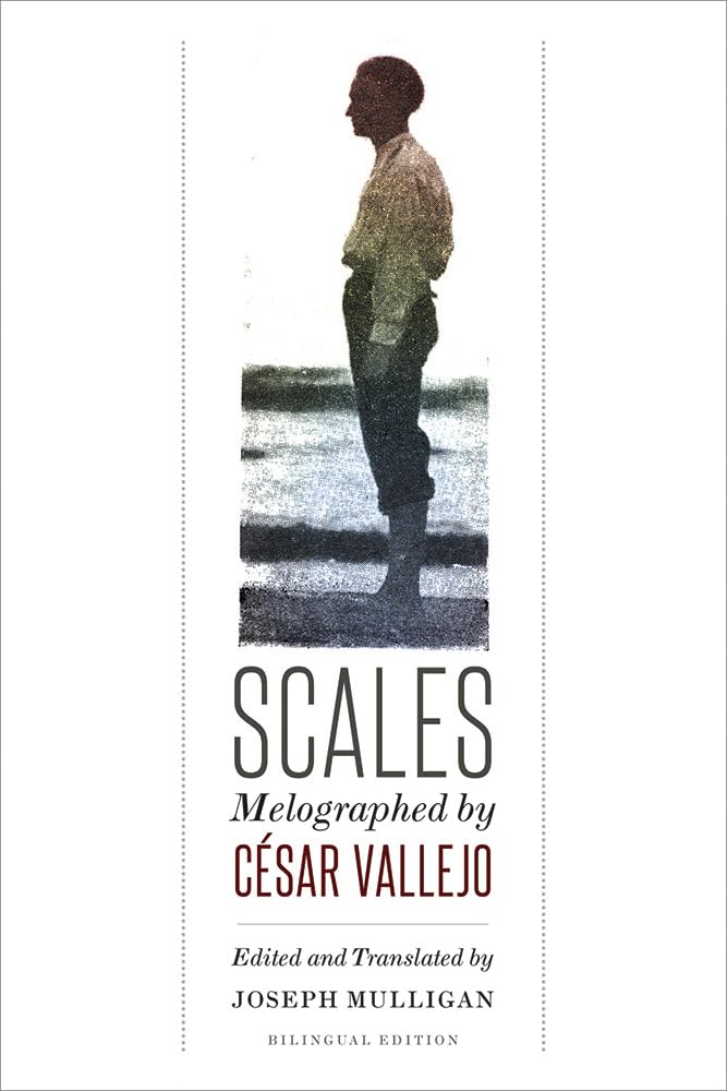 Scales: Melographed by César Vallejo (Bilingual Spanish-English) book cover