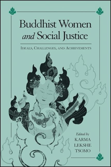 Buddhist Women and Social Justice: Ideals, Challenges, and Achievements book cover