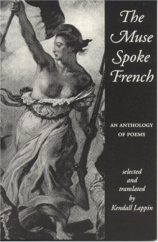 Muse Spoke French: An Anthology of Poems book cover