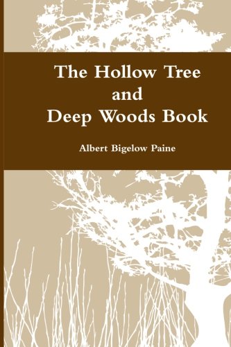 The Hollow Tree and Deep Woods Book book cover