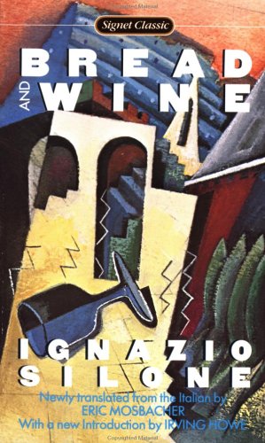 Bread and Wine (Signet Classics) book cover