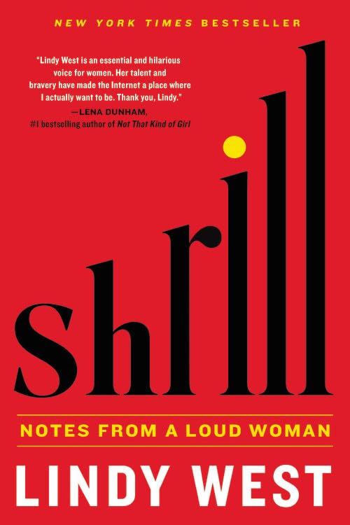 Shrill: Notes from a Loud Woman book cover