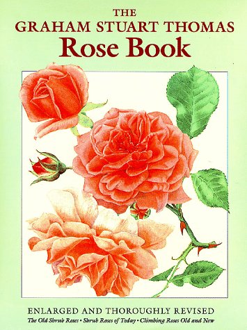 Graham Stuart Thomas Rose Book (Enlarged and Rev)