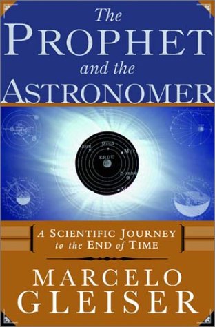 The Prophet and the Astronomer: A Scientific Journey to the End of Time book cover