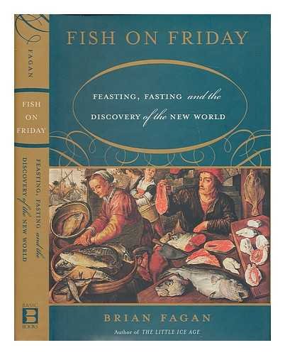 Fish on Friday: Feasting, Fasting, and the Discovery of the New World book cover