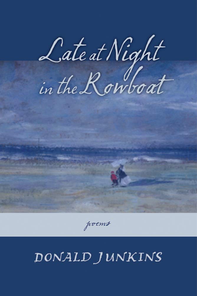 Late at Night in the Rowboat: Poems book cover