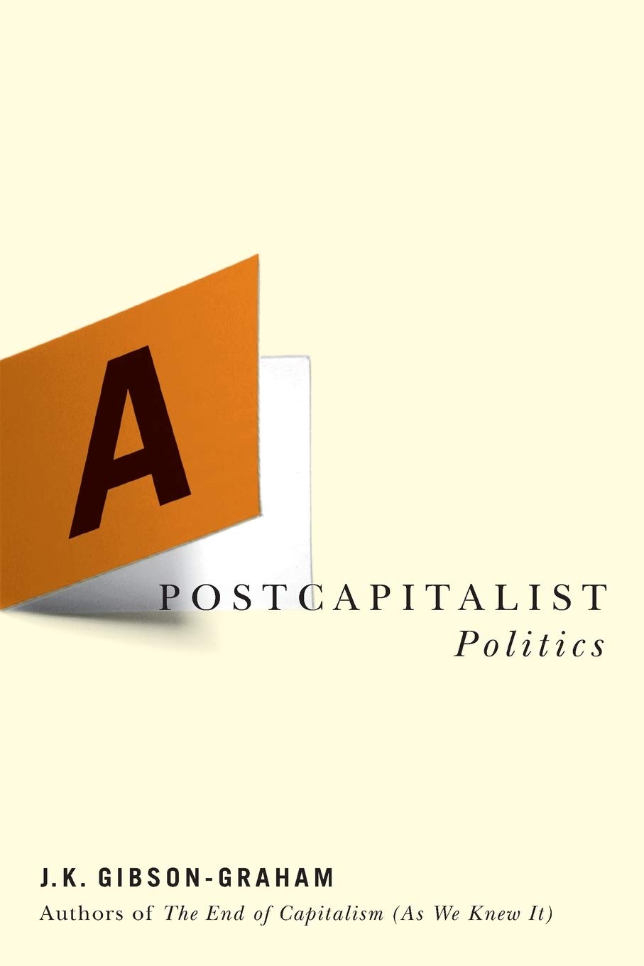 Postcapitalist Politics book cover