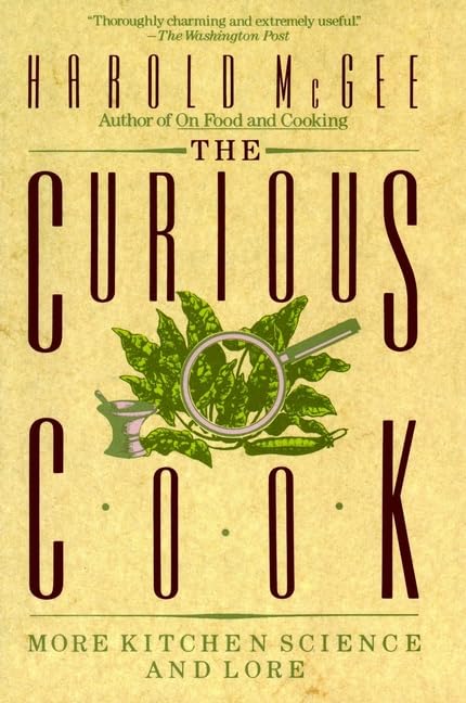 Curious Cook: More Kitchen Science and Lore book cover