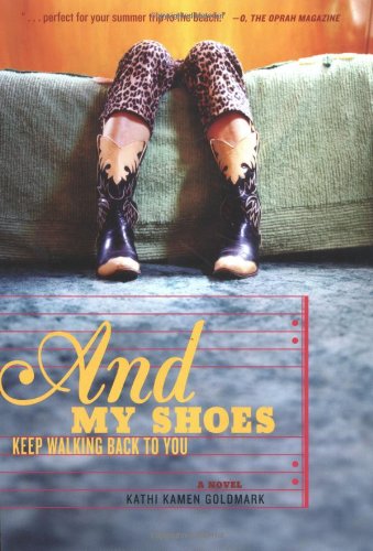 And My Shoes Keep Walking Back to You book cover