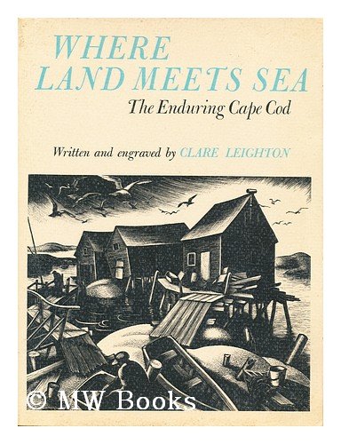 Where Land Meets Sea: The Enduring Cape Cod book cover