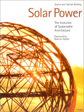 Solar Power: The Evolution of Sustainable Architecture book cover