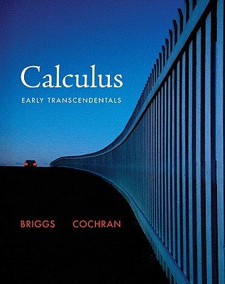 Calculus: Early Transcendentals (Briggs/Cochran Calculus) book cover