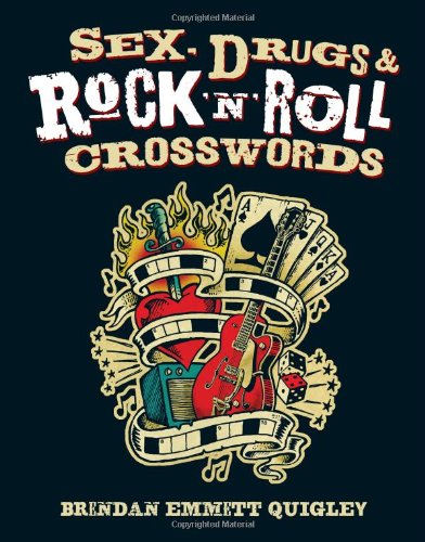 Sex, Drugs & Rock 'n' Roll Crosswords book cover