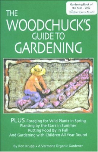 Woodchuck's Guide to Gardening book cover