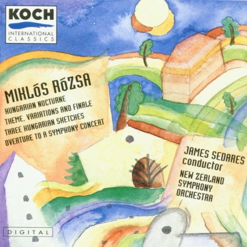 Rozsa: Theme Variations & Finale / Hungarian Nocturne / Overture to a Symphony Concert, op. 26