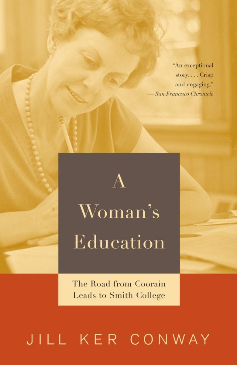 Woman's Education: The Road from Coorain Leads to Smith College book cover