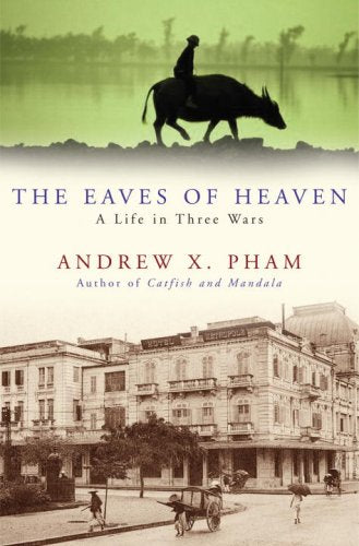 Eaves of Heaven: A Life in Three Wars book cover