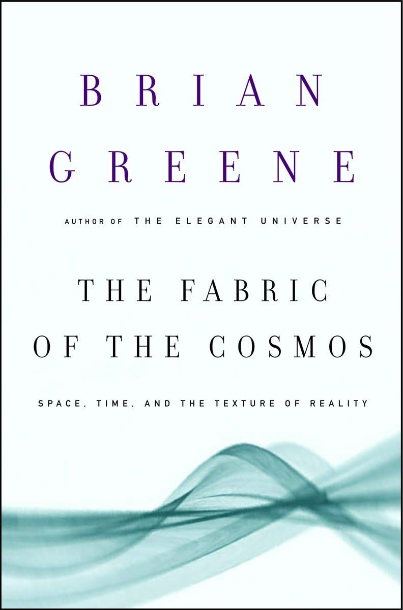 Fabric of the Cosmos: Space, Time, and the Texture of Reality book cover
