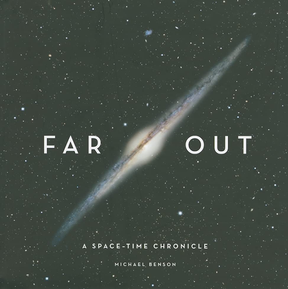 Far Out: A Space-Time Chronicle book cover