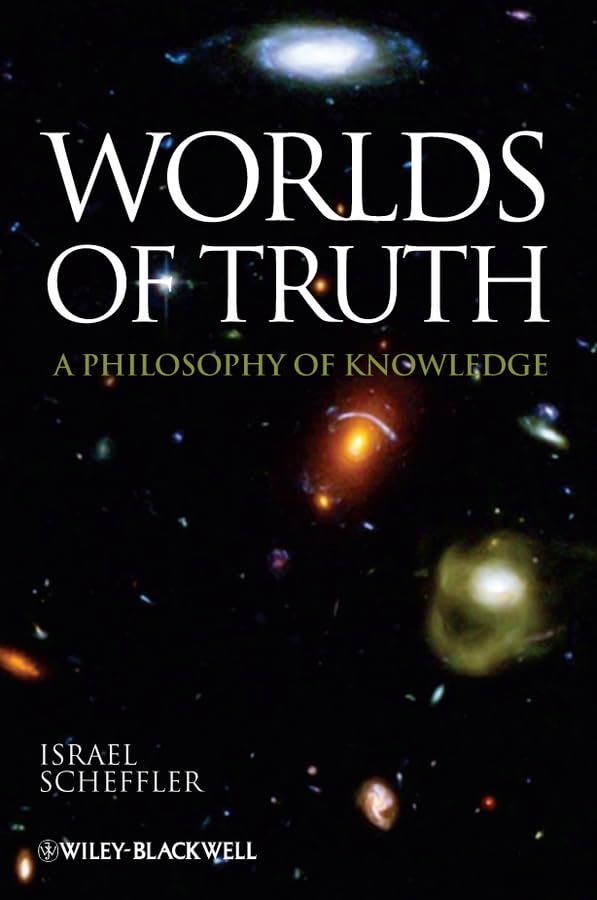 Worlds of Truth: A Philosophy of Knowledge book cover