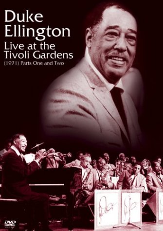 Duke Ellington: Live at Tivoli Gardens Parts 1 & 2
