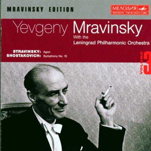 Stravinsky: Agon / Shostakovich: Symphony No. 15 (Mravinsky Edition, Vol.  3) – Roundabout Books