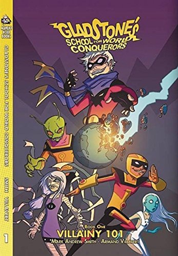Gladstones School for World Conquerors Book 1: Supervillainy 101 book cover