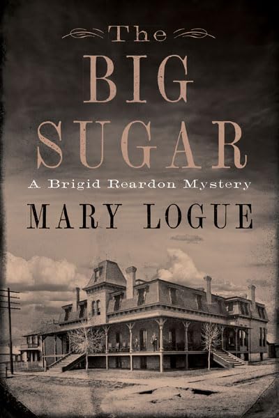 Big Sugar: A Brigid Reardon Mystery book cover