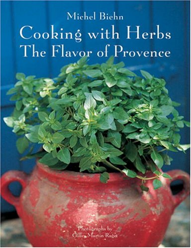 Cooking with Herbs: The Flavor of Provence book cover