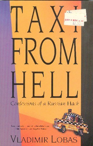 Taxi from Hell: Confessions of a Russian Hack book cover