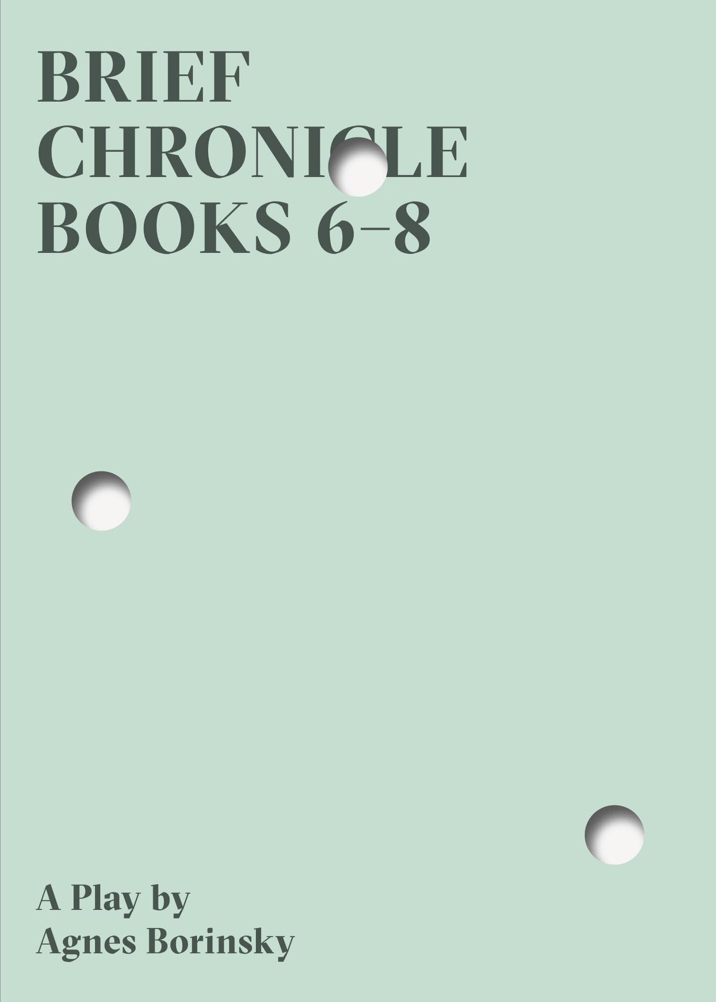 Brief Chronicle, Books 6-8 book cover