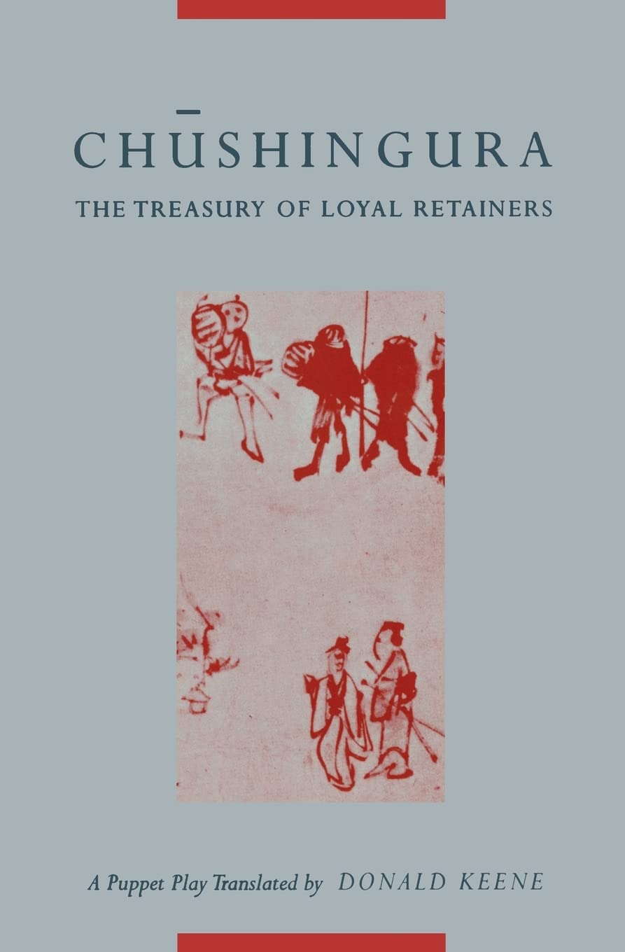 Chushingura (the Treasury of Loyal Retainers): A Puppet Play book cover