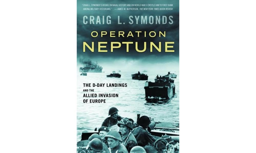 Operation Neptune: The D-Day Landings and the Allied Invasion of Europe book cover