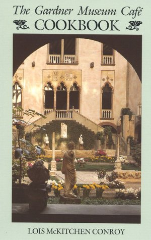 Gardner Museum Cafe Cookbook book cover