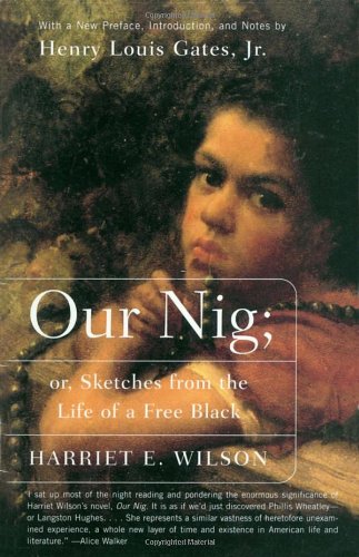 Our Nig: Or, Sketches from the Life of a Free Black (Revised) book cover