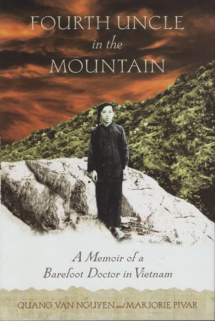 Fourth Uncle in the Mountain: A Memoir of a Barefoot Doctor in Vietnam book cover