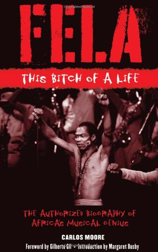 Fela: This Bitch of a Life book cover