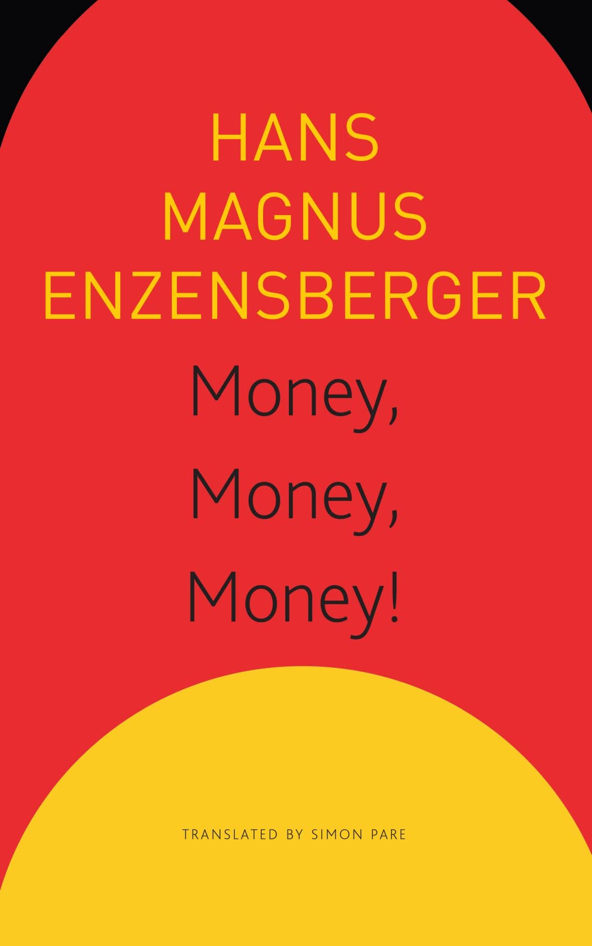 Money, Money, Money!: A Short Lesson in Economics book cover